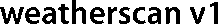 Weatherscan V1